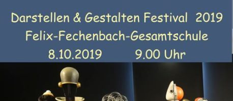 Großes Darstelllen & Gestalten – Festival an unserer Schule